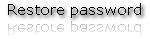 Restore password